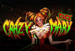 Crazy Mary Dice